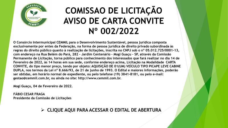 EDITAL DE COMISSÃO DE LICITAÇÃO AVISO DE CARTA CONVITE N 002/2022