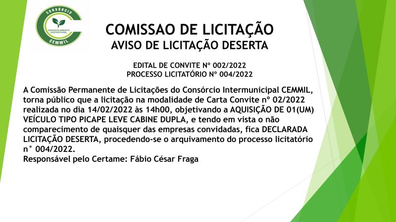 EDITAL DE COMISSÃO DE LICITAÇÃO AVISO DE CARTA CONVITE N 004/2022